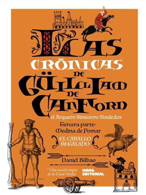 Title details for Las crónicas de Güilliam de Canford III by Daniel Bilbao - Available